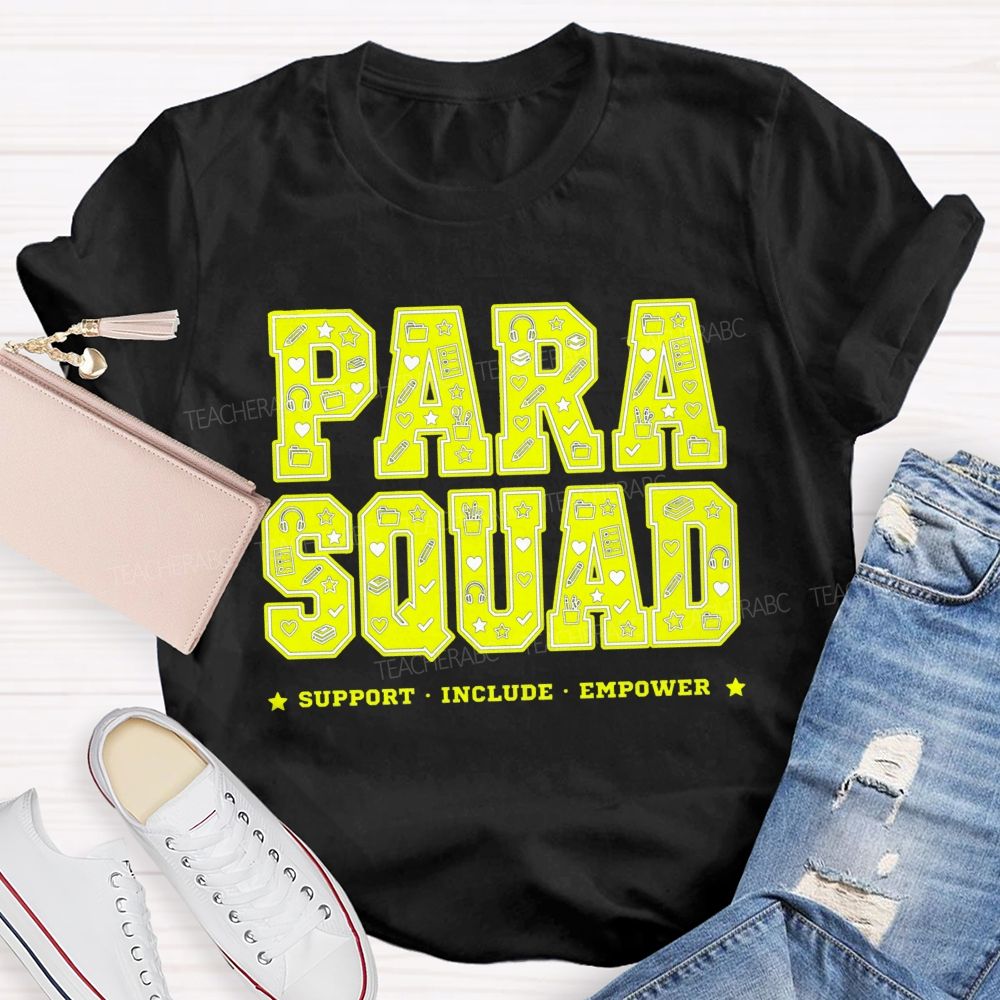 Para Squad Support Include Empower T-shirt