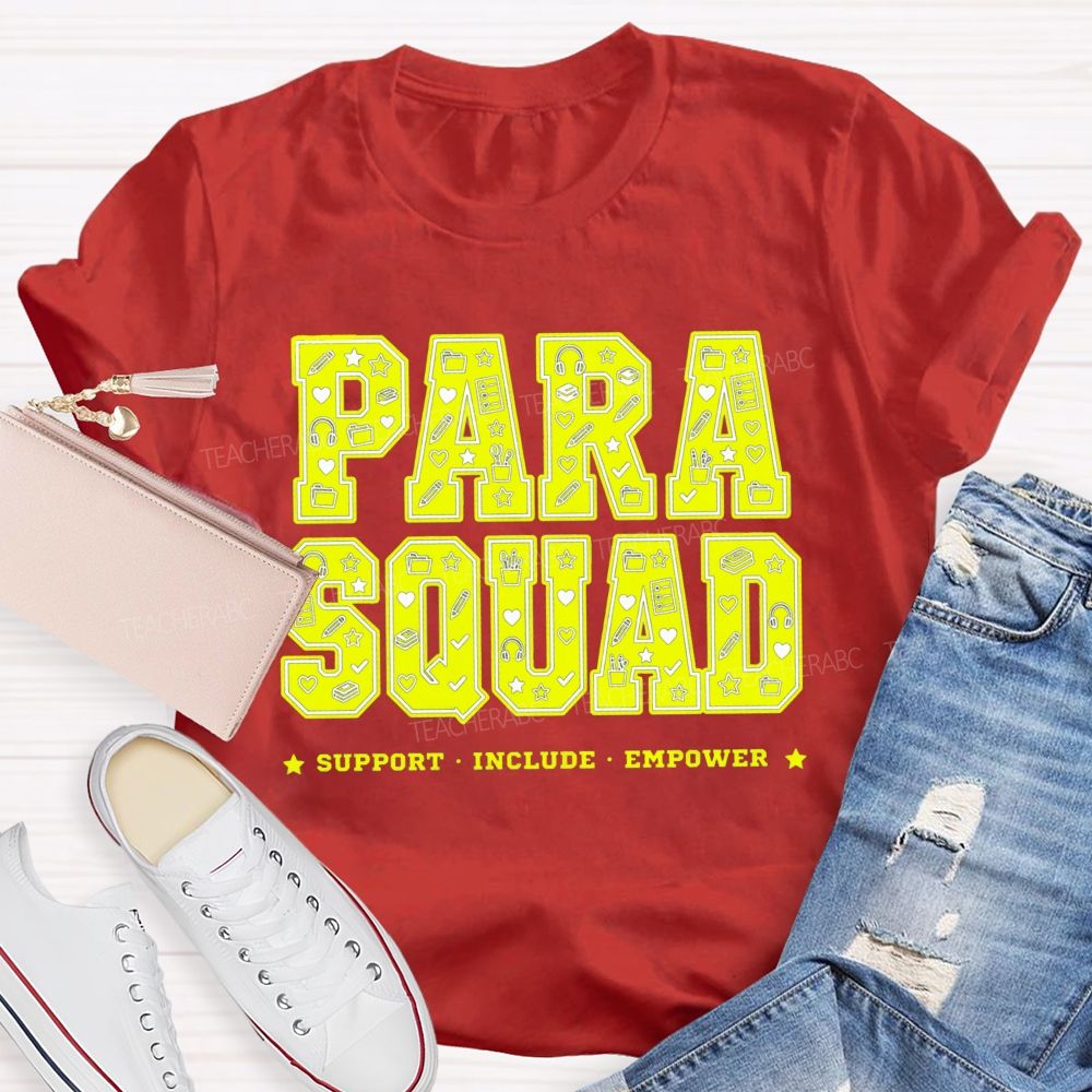 Para Squad Support Include Empower T-shirt