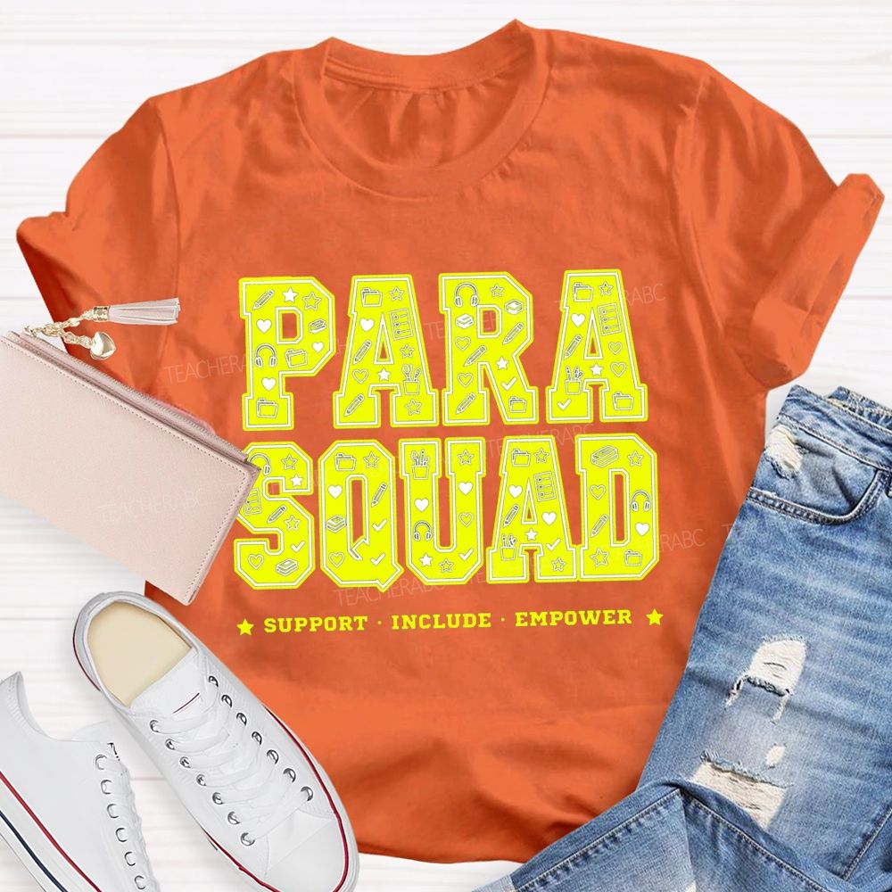 Para Squad Support Include Empower T-shirt
