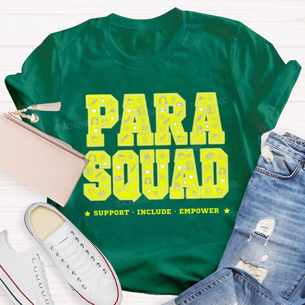 Para Squad Support Include Empower T-shirt