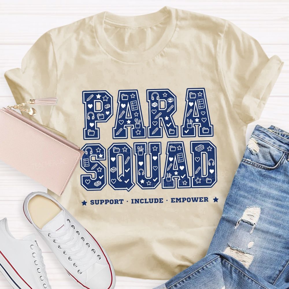 Para Squad Support Include Empower T-shirt
