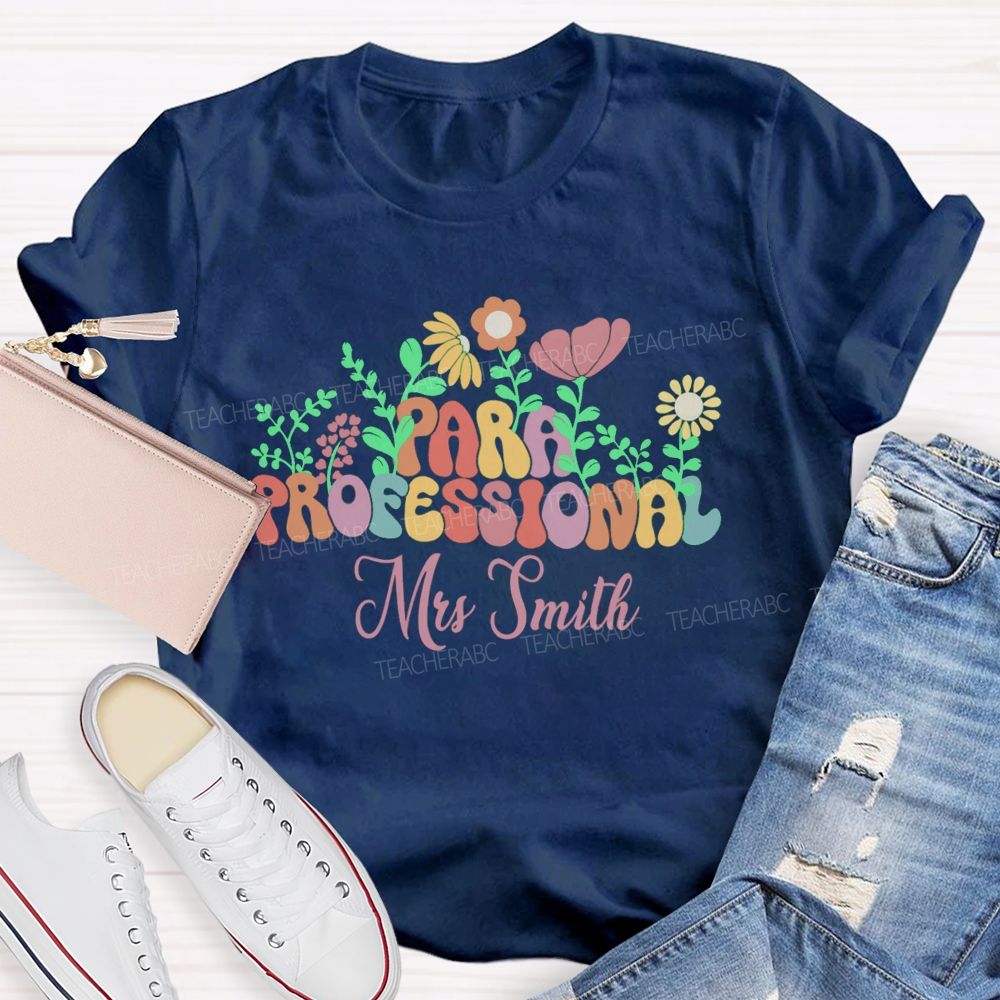 Personalized Name Floral Para Professional Teacher T-Shirt