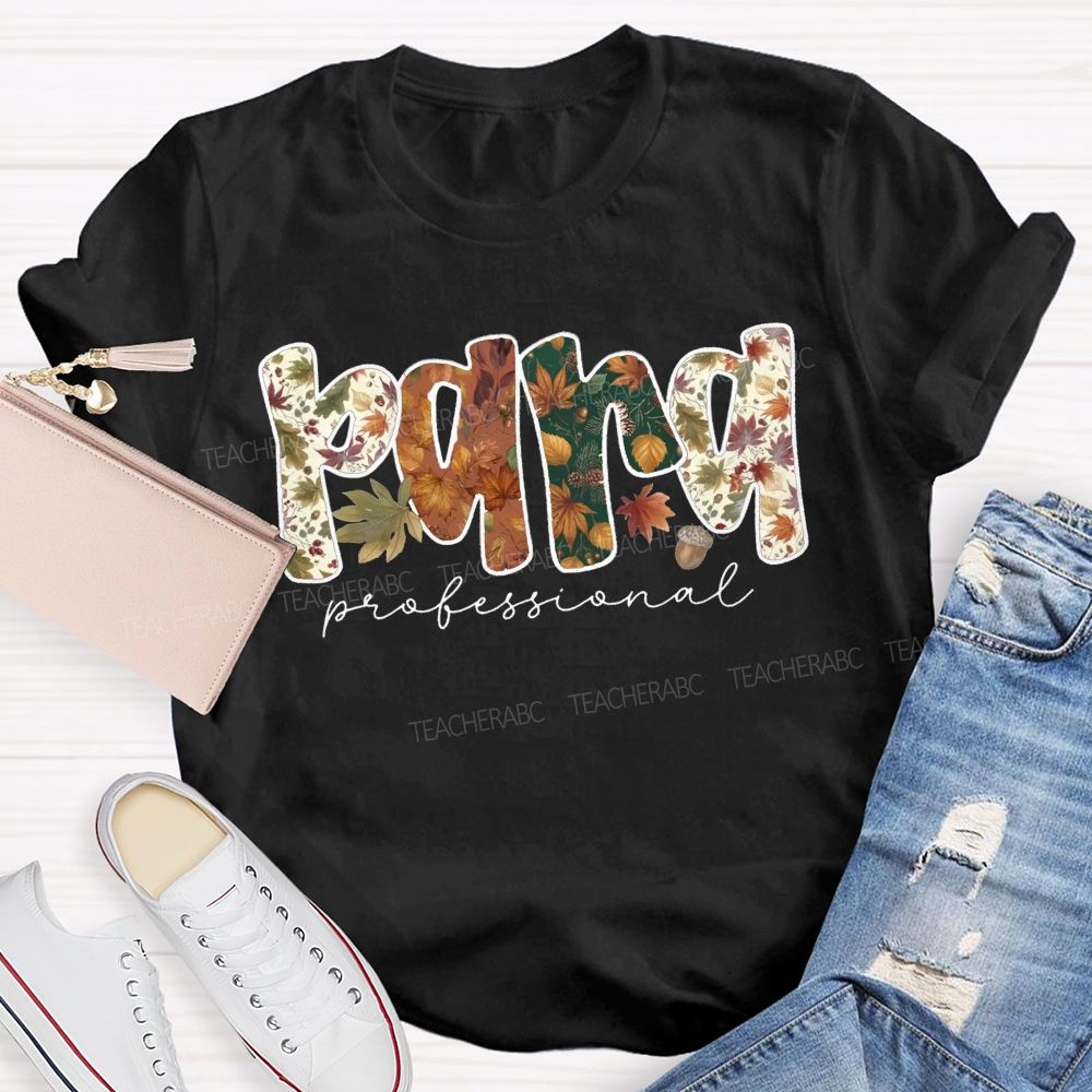 Fall Paraprofessional Leaf Acorn Paraprofessional Teacher T-shirt