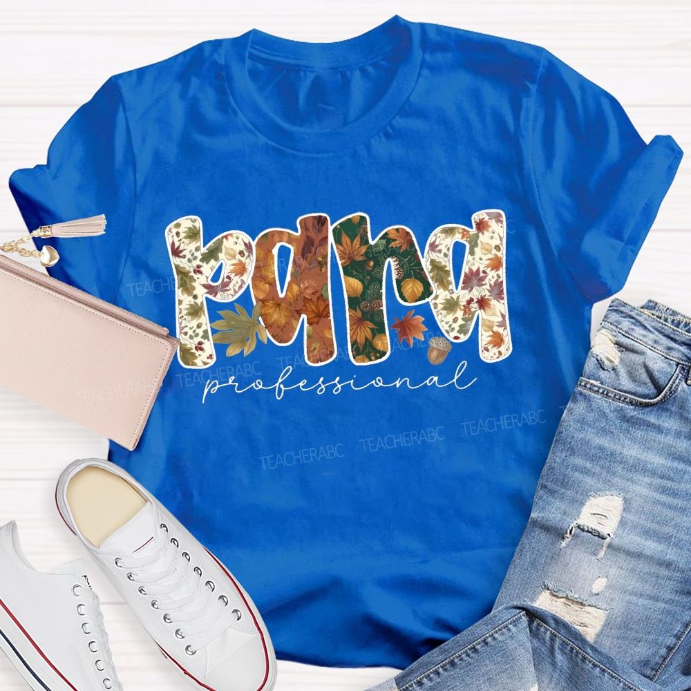 Fall Paraprofessional Leaf Acorn Paraprofessional Teacher T-shirt