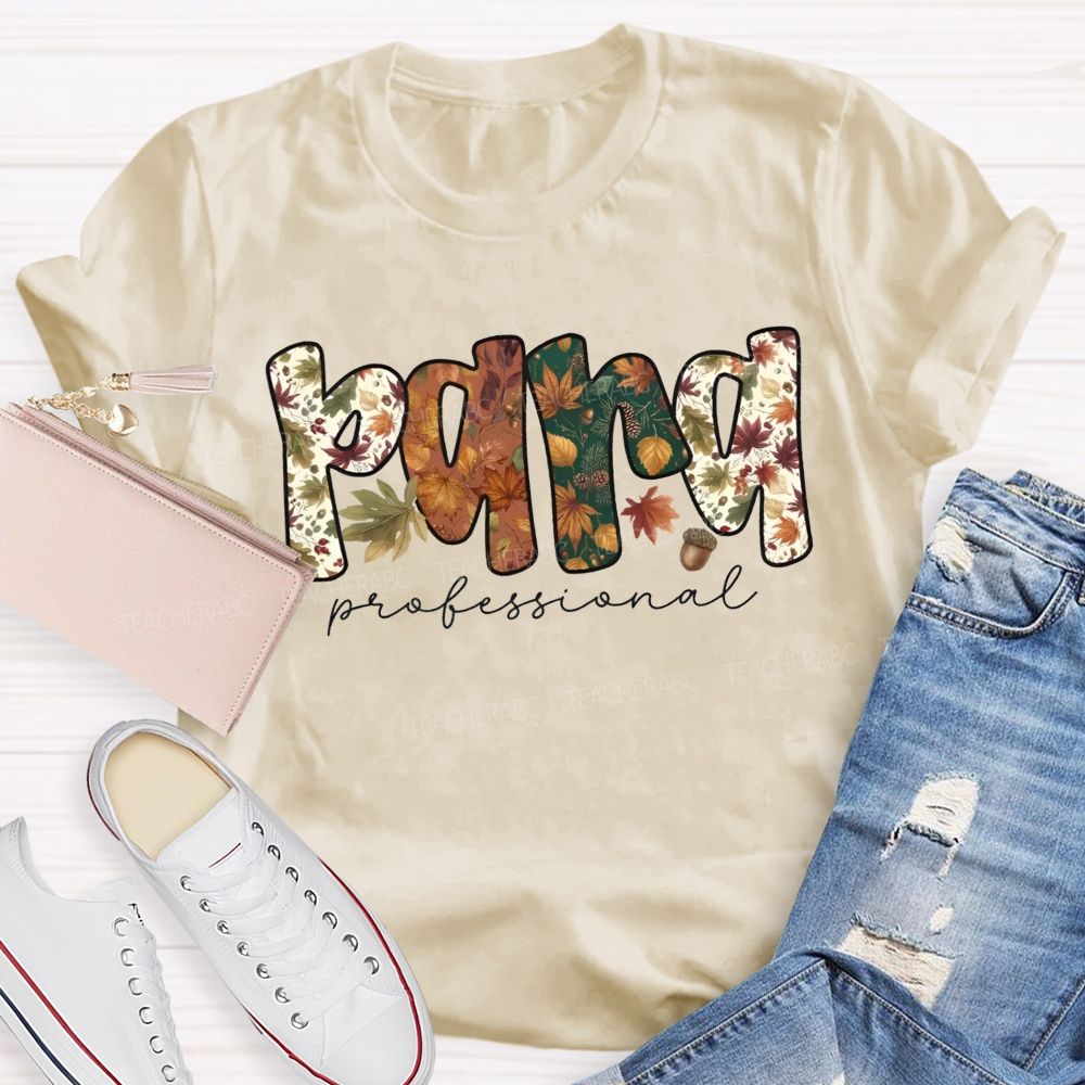 Fall Paraprofessional Leaf Acorn Paraprofessional Teacher T-shirt