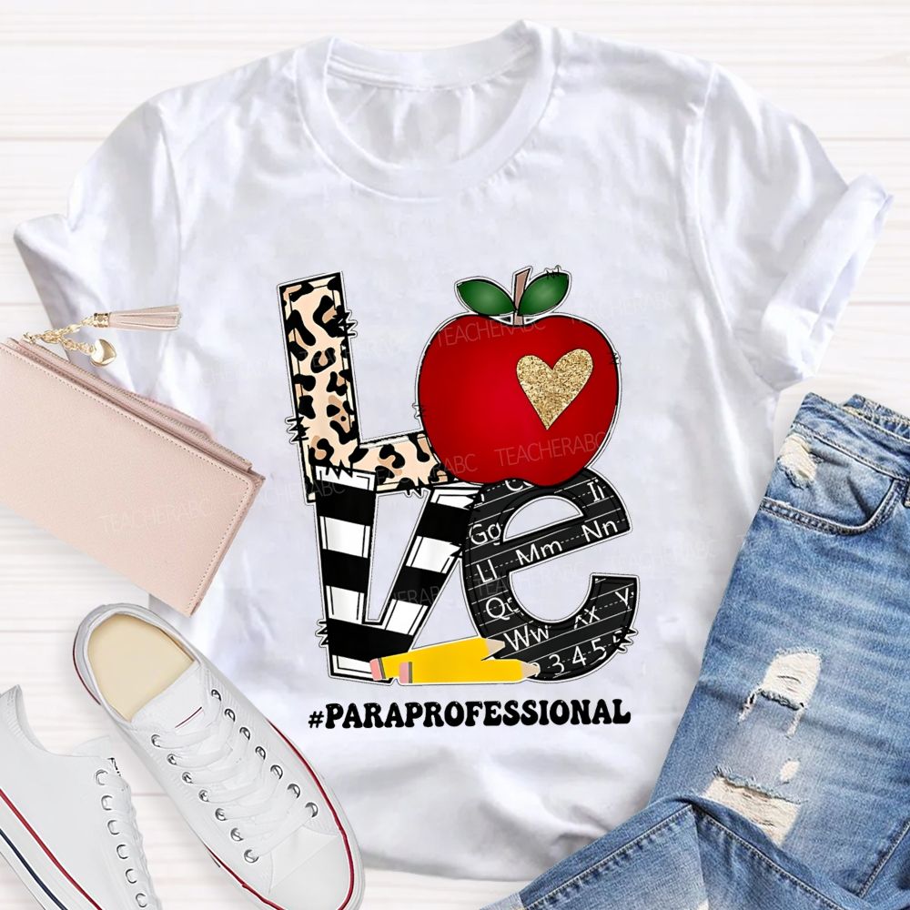 Paraprofessional Love Students Leopard Letter Teacher T-shirt