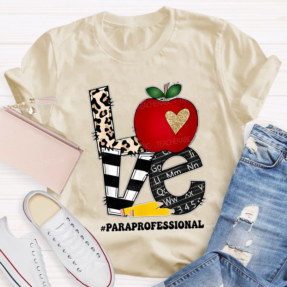 Paraprofessional Love Students Leopard Letter Teacher T-shirt