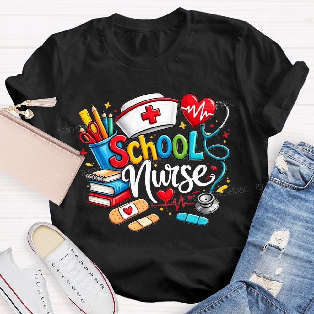 School Nurse Ready For Every Scraped Knee And Headache T-shirt
