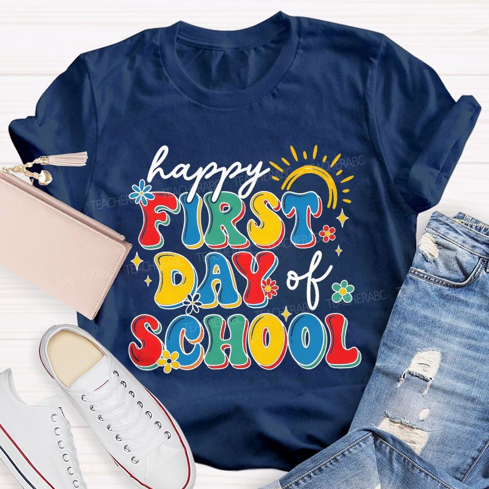 Happy First Day Of School Rainbow Flower Sun Teacher T-shirt