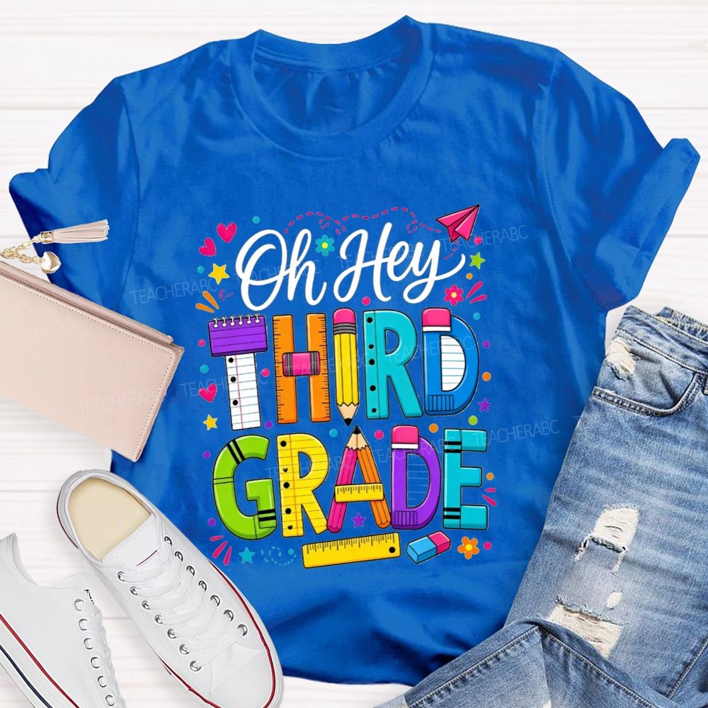Personalized Grade Oh Hey Third Grade School Supplies Pencil Ruler Notebook T-shirt