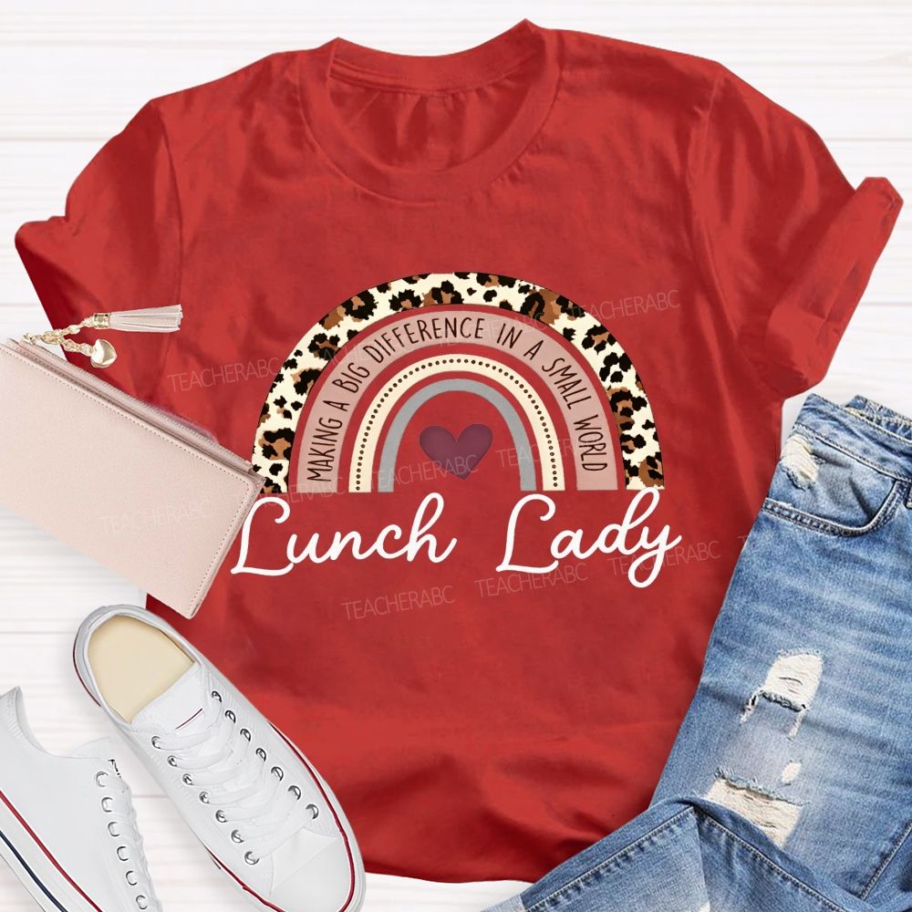 Lunch Lady Making A Big Difference Leopard Rainbow T-shirt