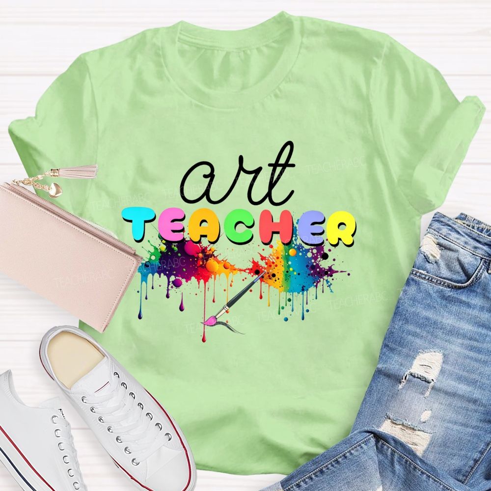 Art Teacher Rainbow Paint Splash Dripping Paint Paint Brush Colorful T-shirt