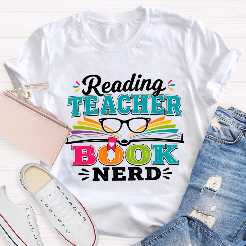 Reading Teacher Book Nerd Teacher T-shirt