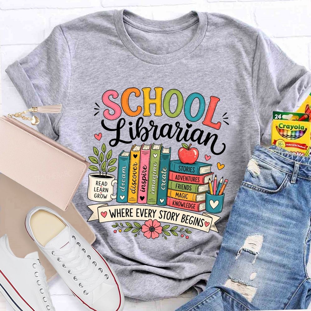 School Librarian Where Every Story Begins Teacher T-shirt