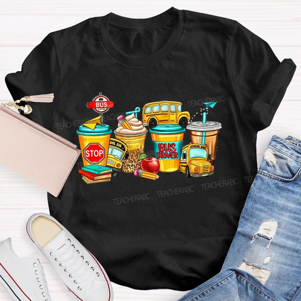 Life Of A School Bus Driver Fueled By Coffee T-shirt