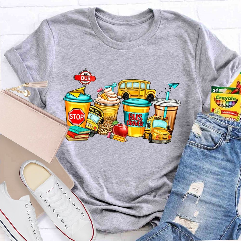 Life Of A School Bus Driver Fueled By Coffee T-shirt