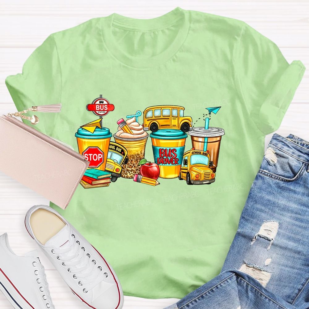 Life Of A School Bus Driver Fueled By Coffee T-shirt