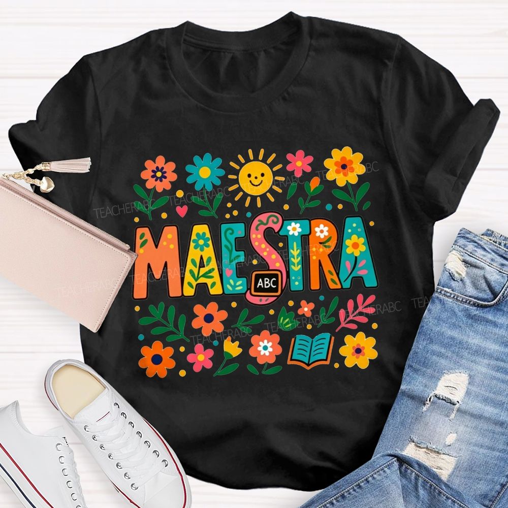 Spanish Teacher Wildflower Maestra Teacher T-shirt