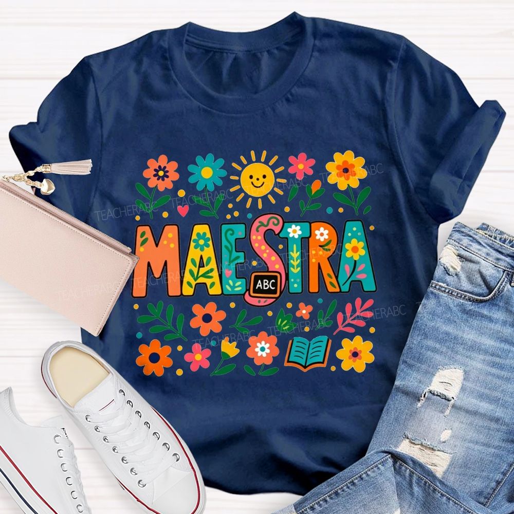 Spanish Teacher Wildflower Maestra Teacher T-shirt