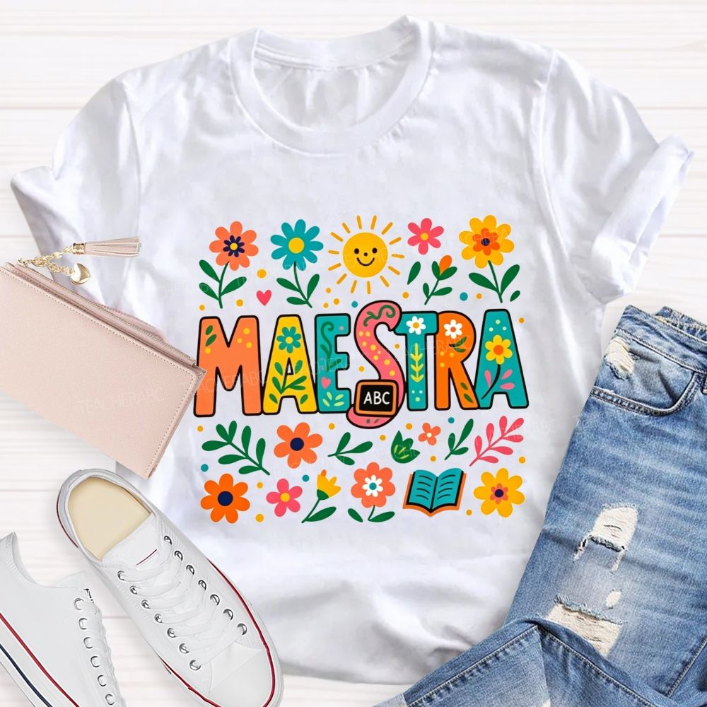 Spanish Teacher Wildflower Maestra Teacher T-shirt
