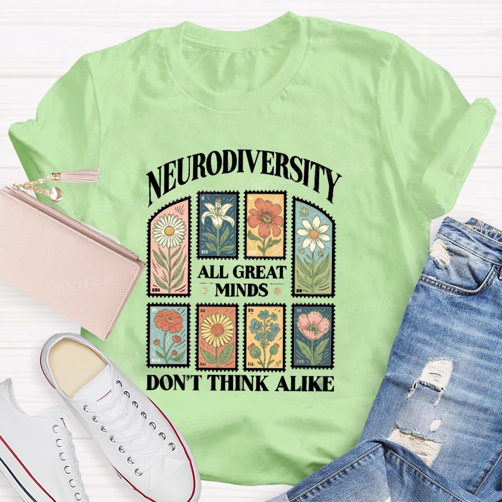 Neurodiversity All Great Minds Don'T Think Alike Floral Teacher T-Shirt