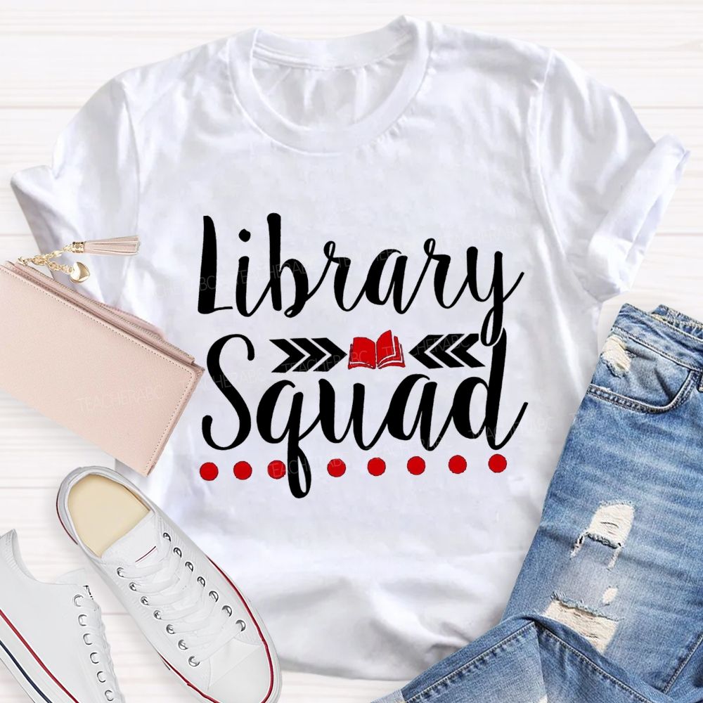 Library Squad Love Books Teacher T-shirt