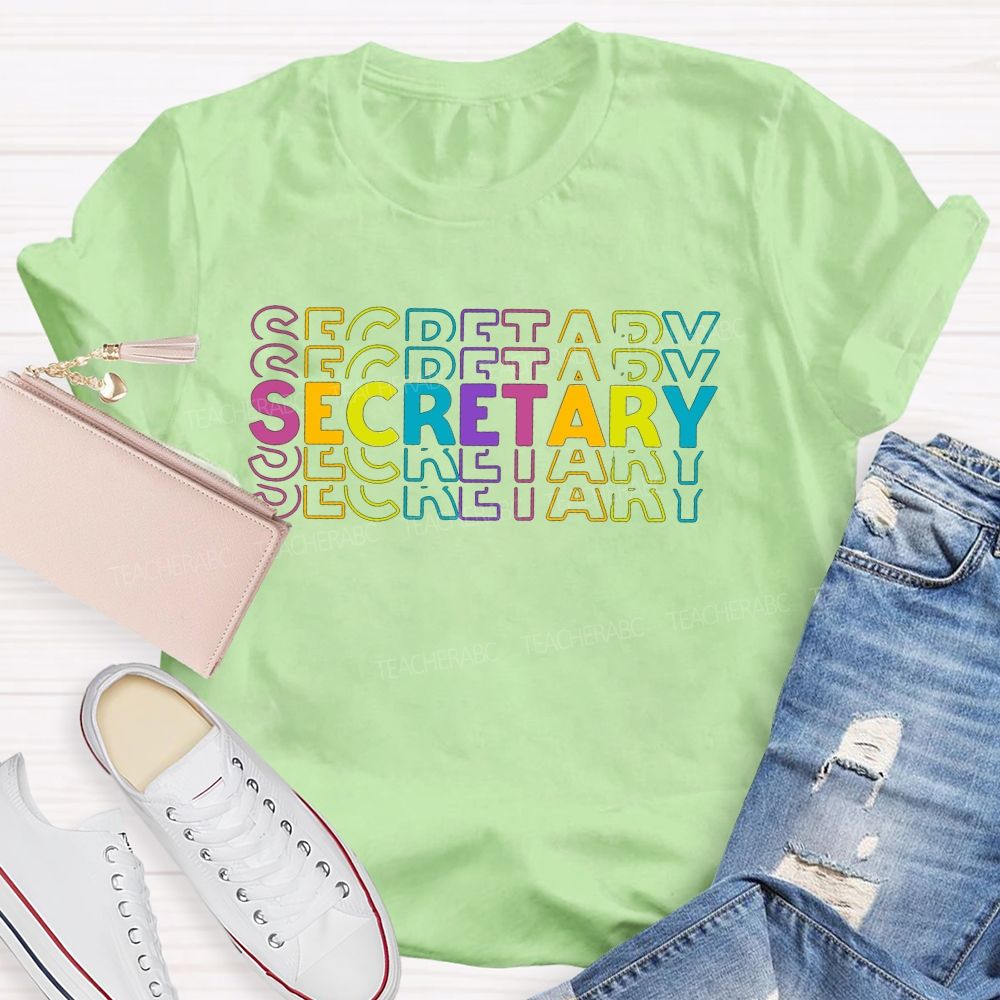 School Secretary Colorful Stacked Secretary Lettering T-shirt