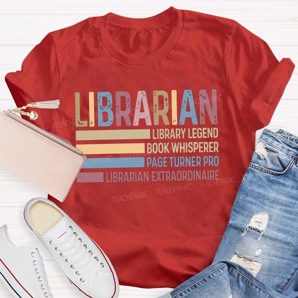 Library Legend Book Whisperer Page Turner Pro Librarian Extraordinaire T-shirt