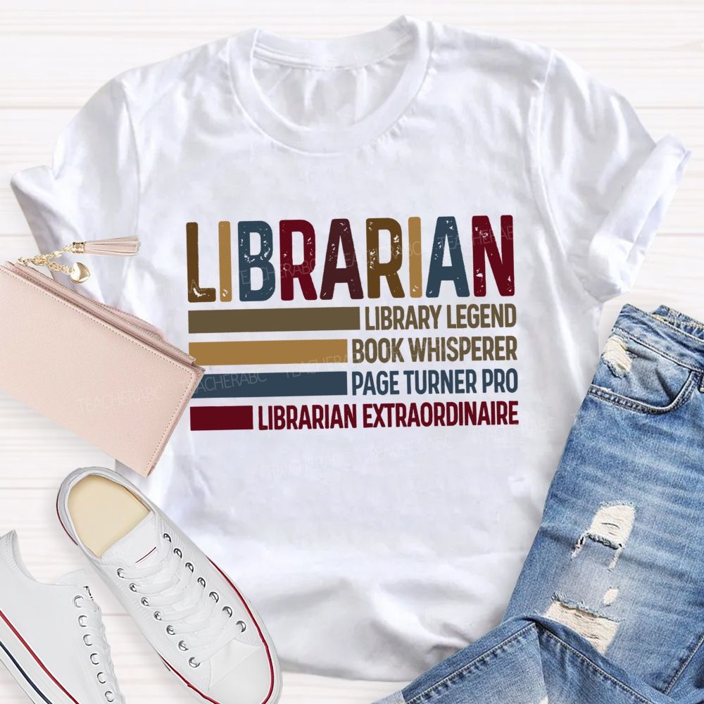 Library Legend Book Whisperer Page Turner Pro Librarian Extraordinaire T-shirt