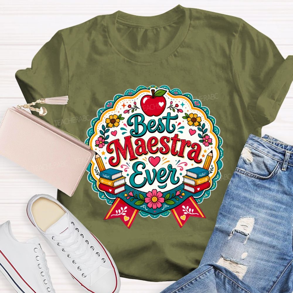 Best Maestra Ever And Apple Pencil Book Bilingual Teacher T-shirt