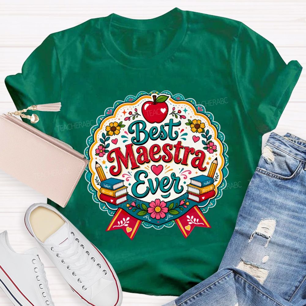 Best Maestra Ever And Apple Pencil Book Bilingual Teacher T-shirt