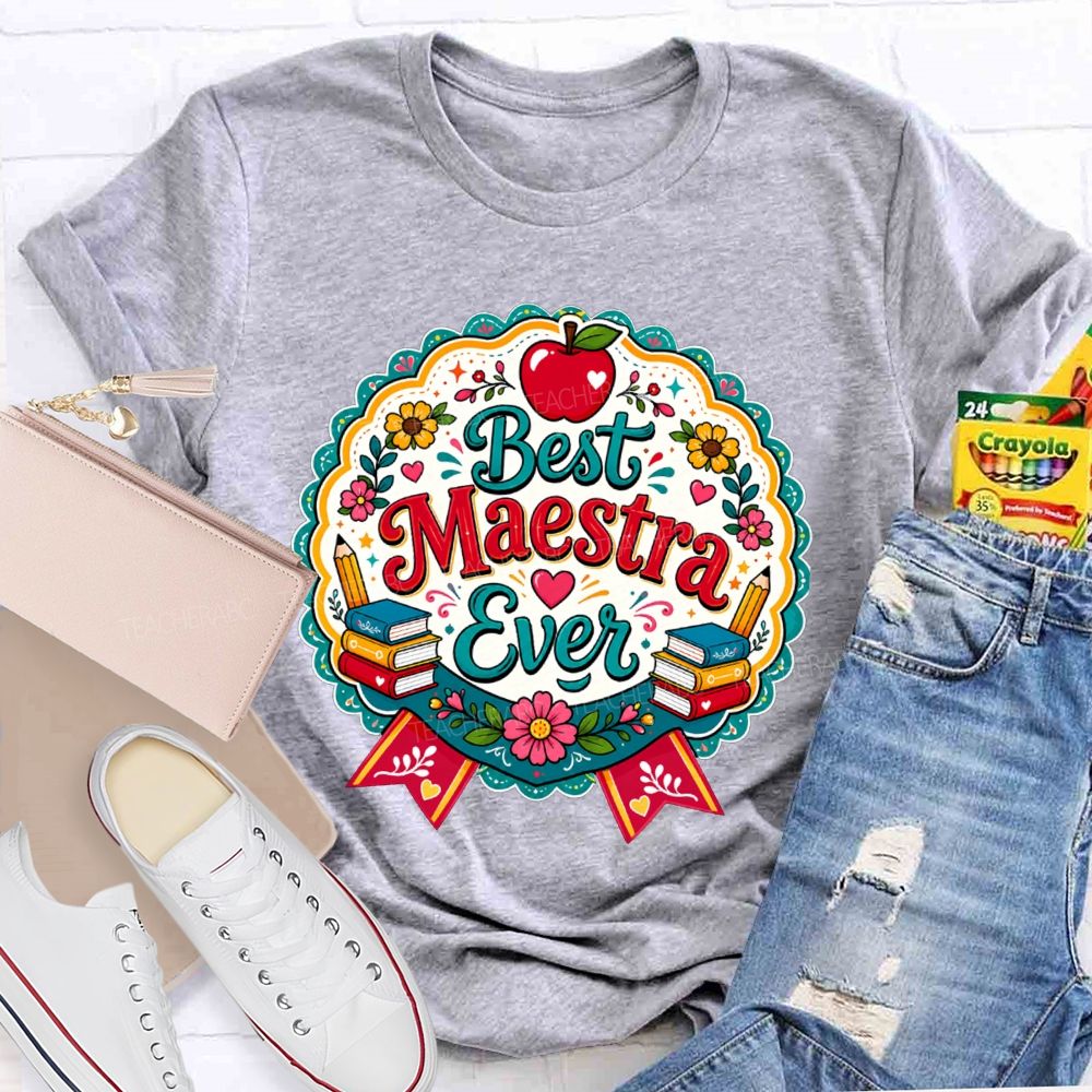 Best Maestra Ever And Apple Pencil Book Bilingual Teacher T-shirt