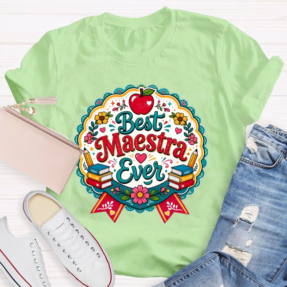 Best Maestra Ever And Apple Pencil Book Bilingual Teacher T-shirt