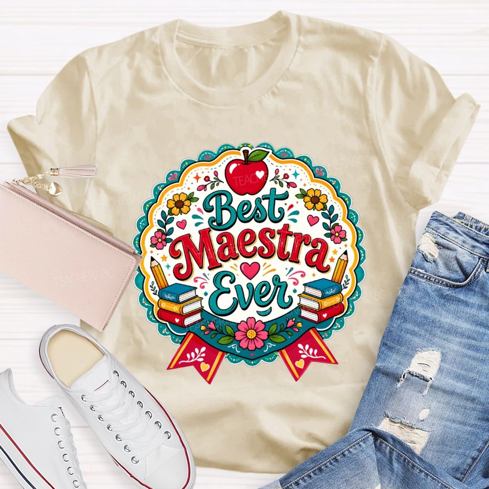 Best Maestra Ever And Apple Pencil Book Bilingual Teacher T-shirt