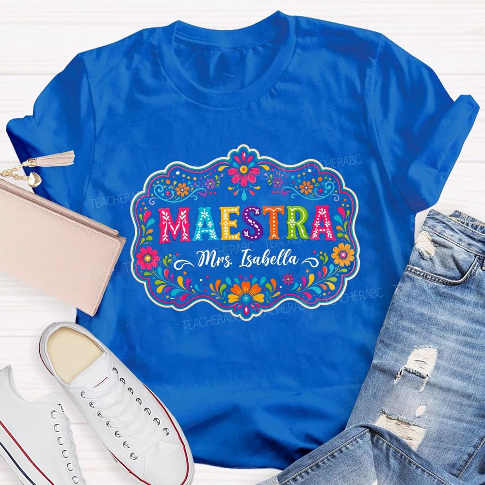Personalized Name Maestra Color Teacher T-Shirt