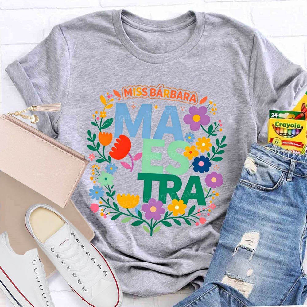 Personalized Name Maestra Bright Letter Flower Teacher T-shirt