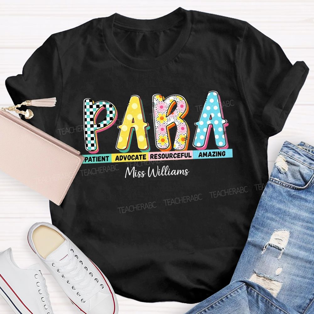 Personalized Name Para Patient Advocate Resourceful Amazing T-shirt