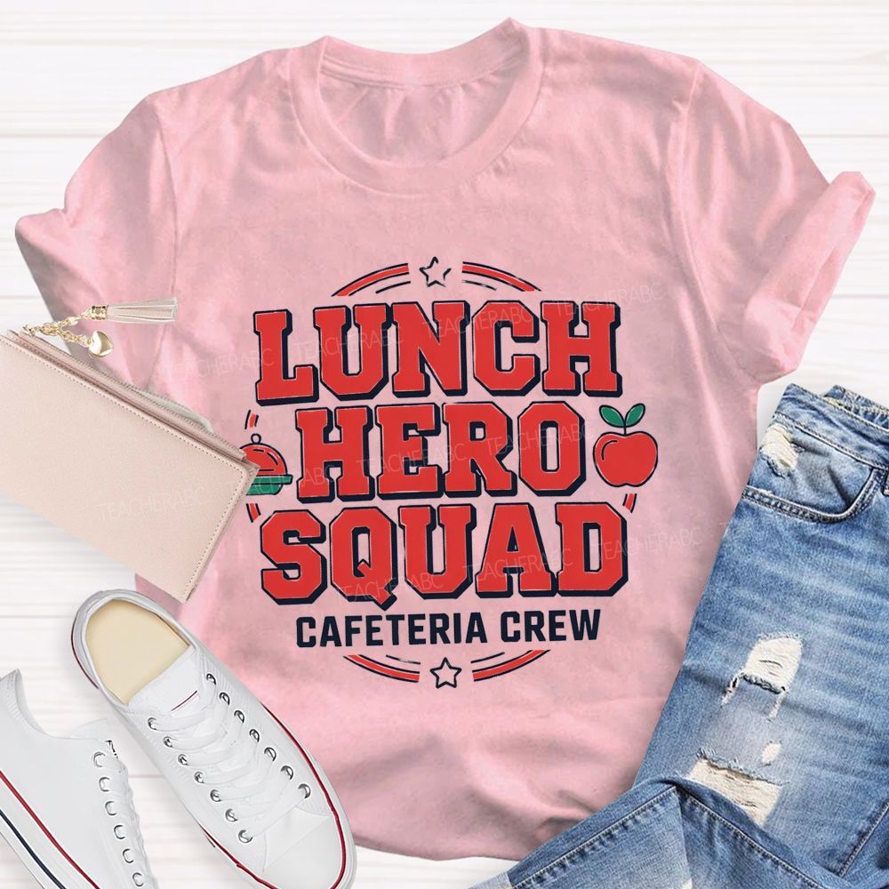 Lunch Hero Squad Cafeteria Crew T-shirt