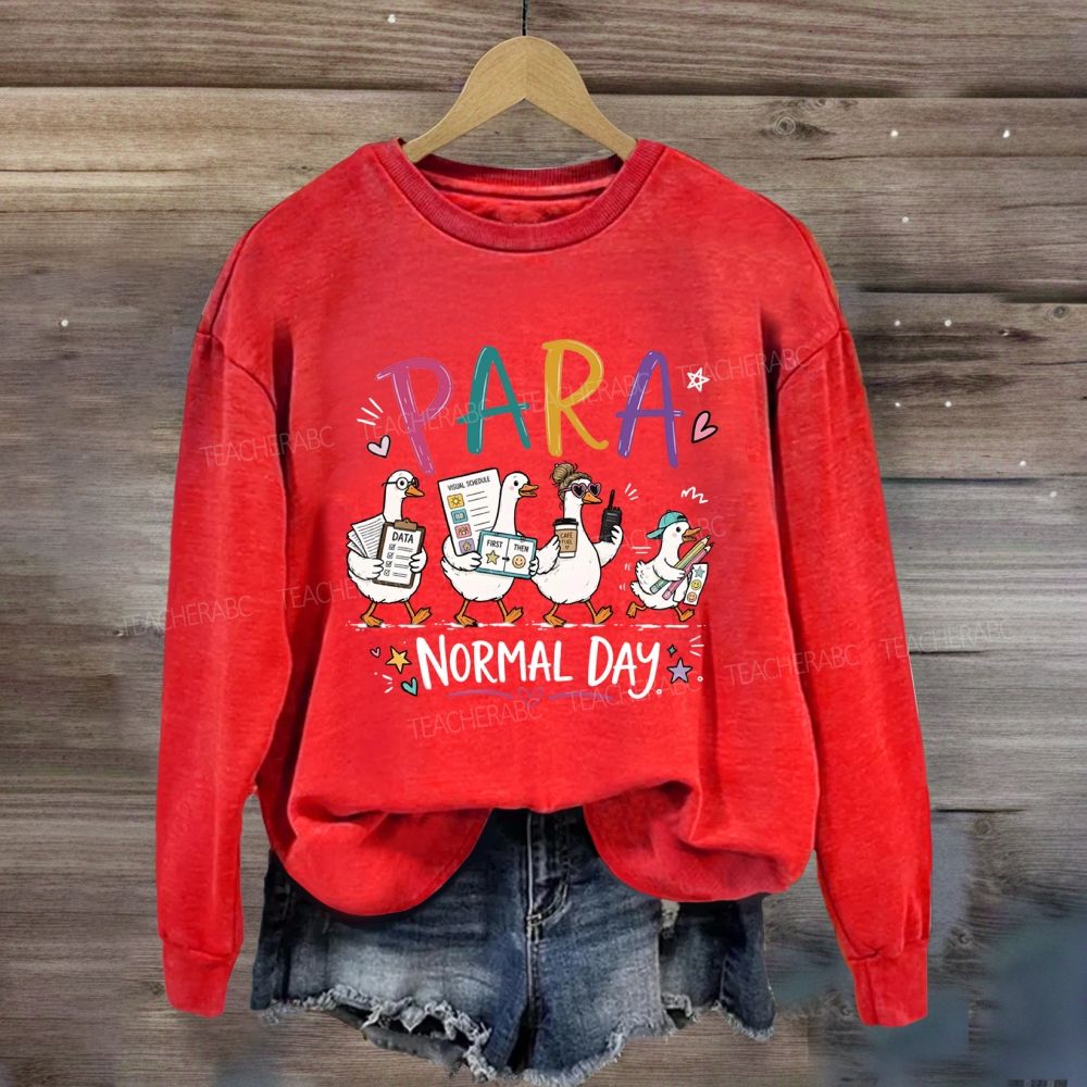 Para Normal Day Sweatshirt