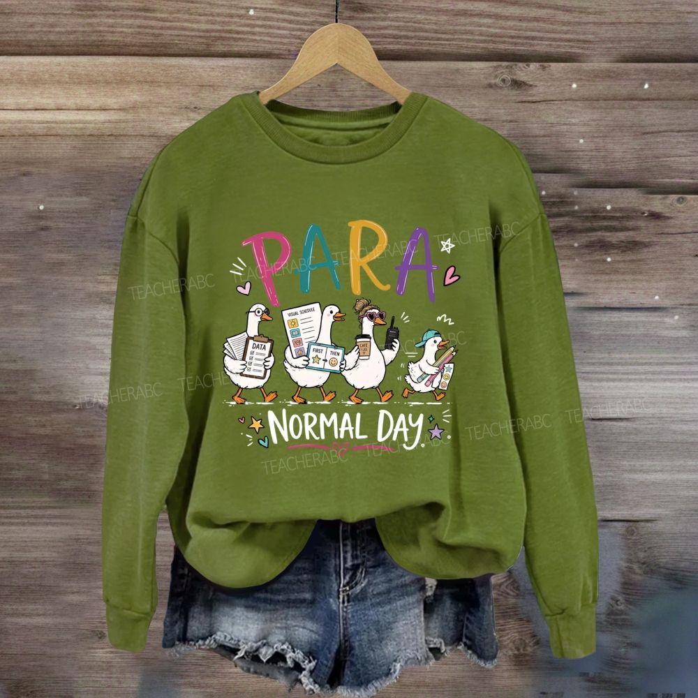 Para Normal Day Sweatshirt
