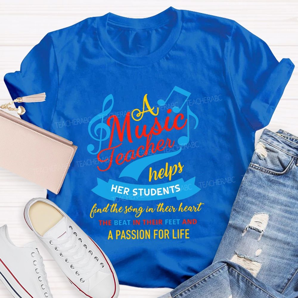 A Music Teacher Helps Her Students Find The Song In Their Heart T-shirt
