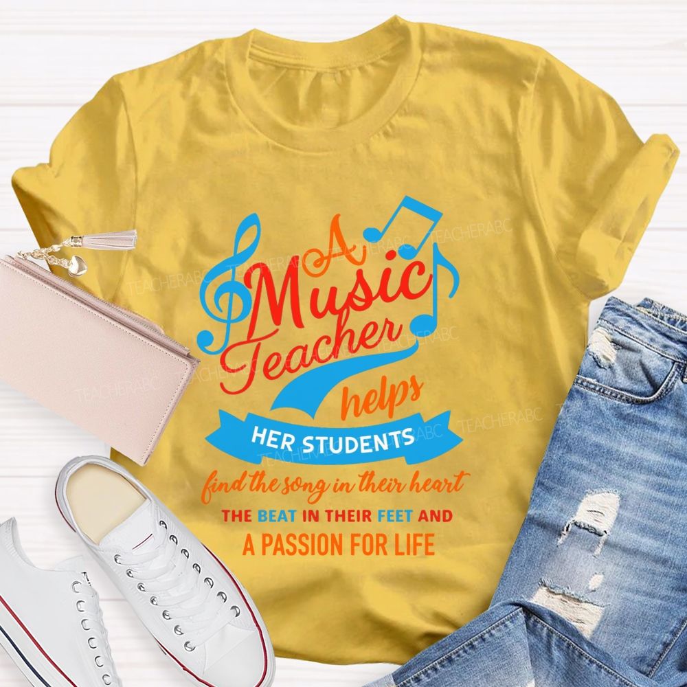 A Music Teacher Helps Her Students Find The Song In Their Heart T-shirt