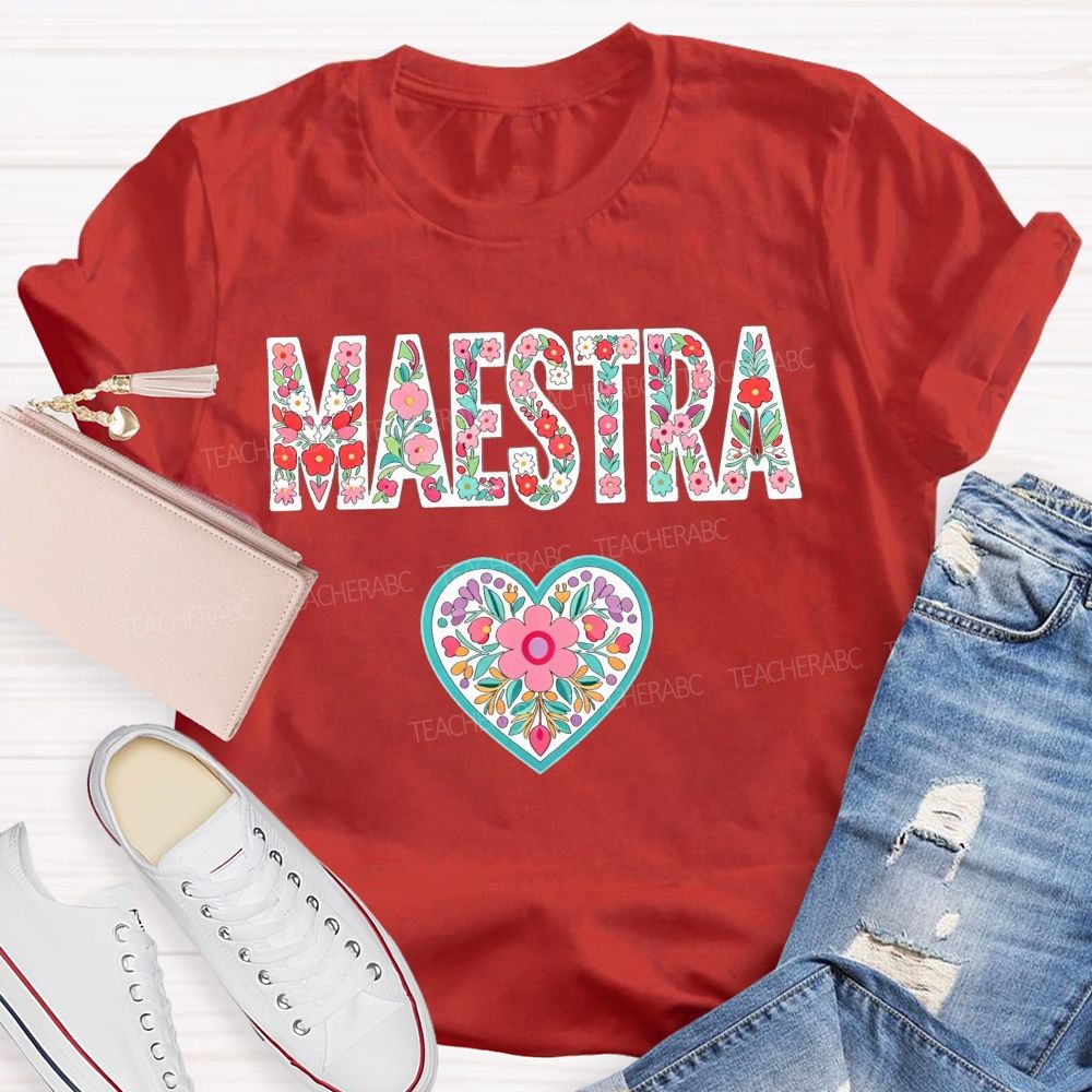 Maestra Floral Letters Heart Teacher T-shirt