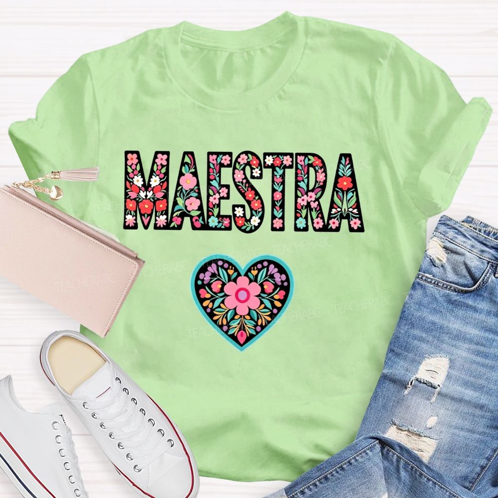 Maestra Floral Letters Heart Teacher T-shirt