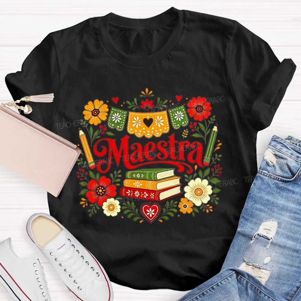 Maestra With Books And Flowers In My Heart Teacher T-shirt