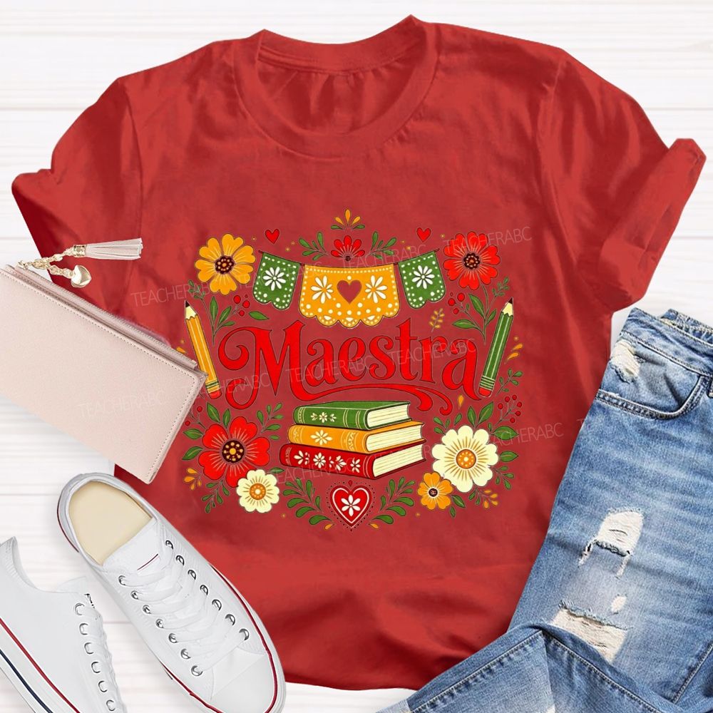 Maestra With Books And Flowers In My Heart Teacher T-shirt
