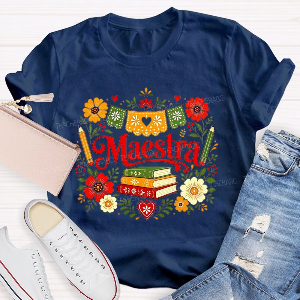Maestra With Books And Flowers In My Heart Teacher T-shirt