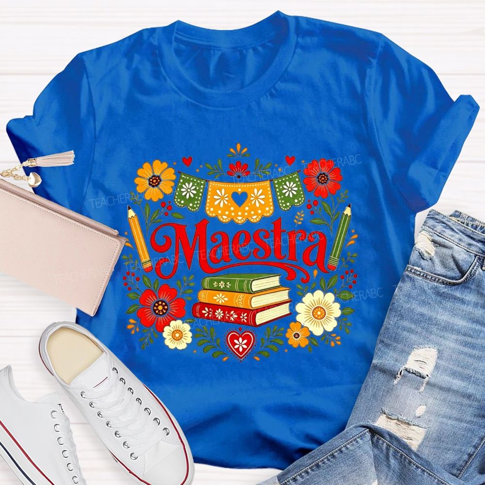 Maestra With Books And Flowers In My Heart Teacher T-shirt