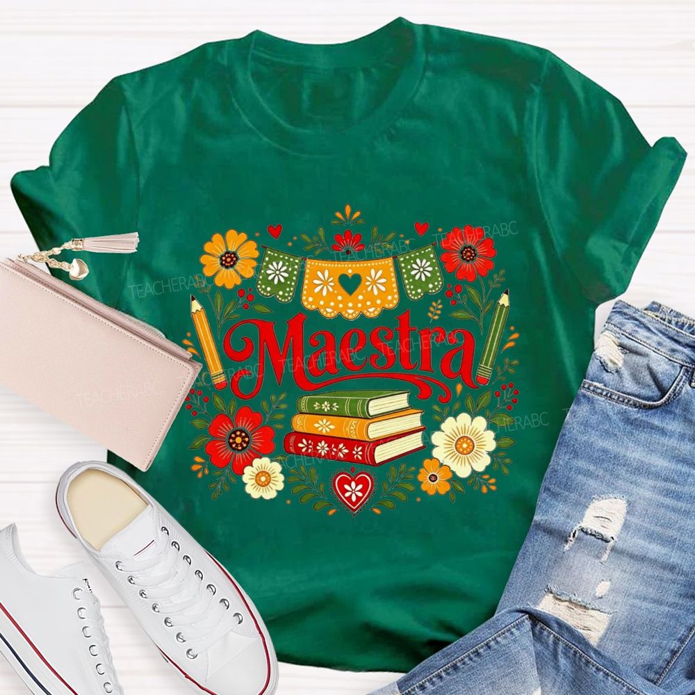 Maestra With Books And Flowers In My Heart Teacher T-shirt