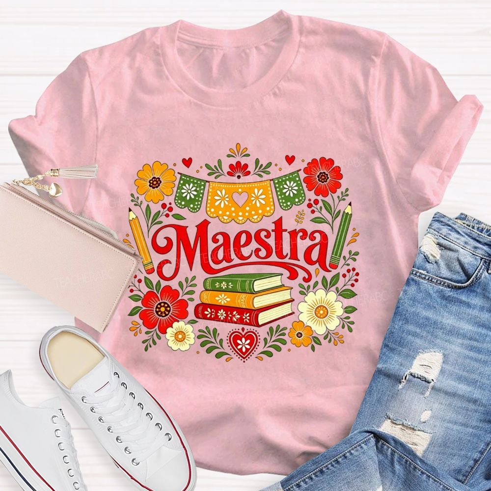 Maestra With Books And Flowers In My Heart Teacher T-shirt